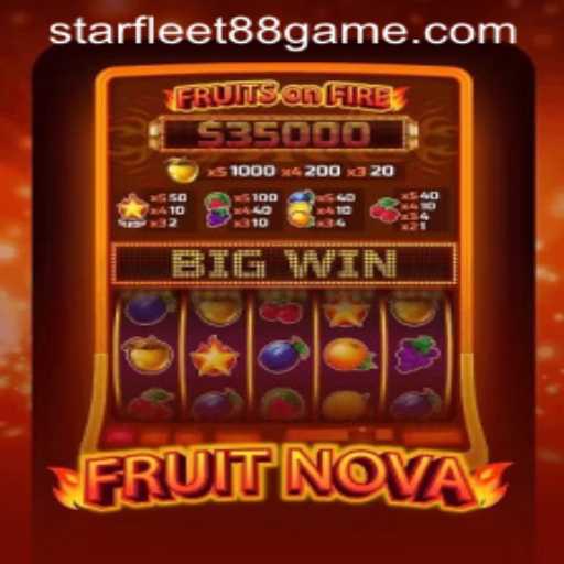 Exploring FruitNova: The Starfleet Game Revolutionizing the Gaming World